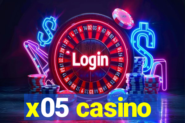 x05 casino